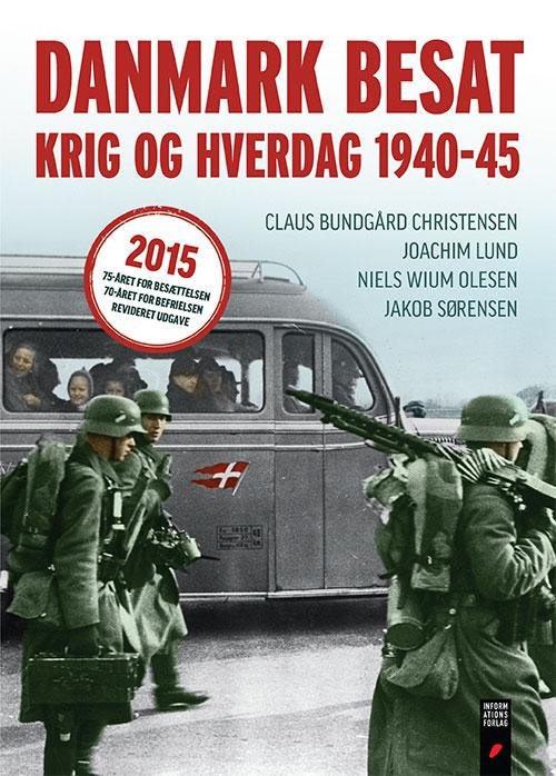 Cover for Claus Bundgård Christensen, Joachim Lund, Niels Wium Olesen, Jakob Sørensen · Danmark besat (Bound Book) [4th edition] [Indbundet] (2015)