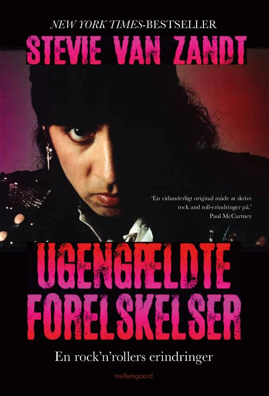 Cover for Stevie van Zandt · Ugengældte forelskelser (Sewn Spine Book) [1st edition] (2023)