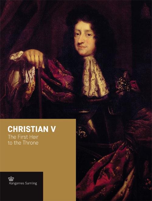 Cover for Jens Busck · Kroneserien: Christian V - engelsk udgave (Hardcover Book) [1. Painos] (2017)