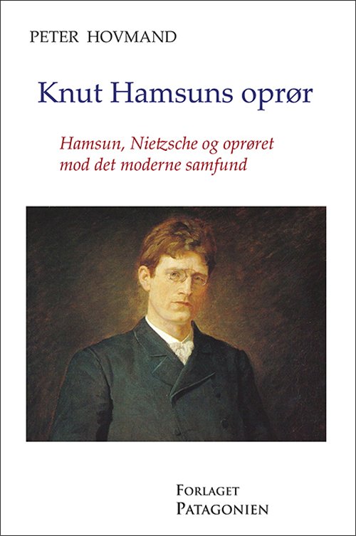 Cover for Peter Hovmand · Knut Hamsuns oprør (Sewn Spine Book) [1.º edición] (2013)