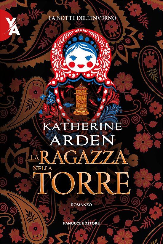 Cover for Katherine Arden · La Ragazza Nella Torre. La Notte Dell'inverno. Nuova Ediz. #02 (Book)