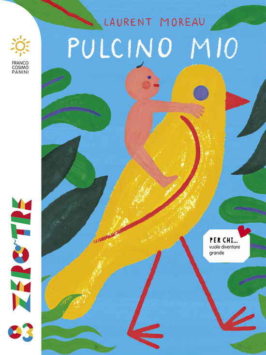 Cover for Laurent Moreau · Pulcino Mio. Ediz. A Colori (Book)