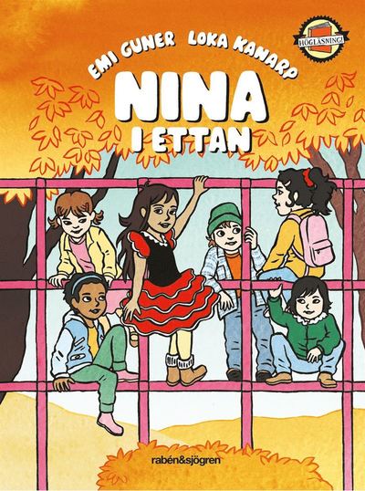 Nina: Nina i ettan - Emi Gunér - Books - Rabén & Sjögren - 9789129717716 - July 31, 2020