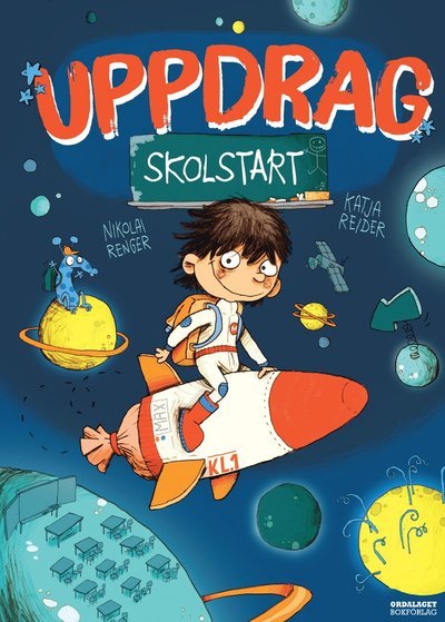 Cover for Katja Reider · Uppdrag skolstart (Inbunden Bok) (2019)