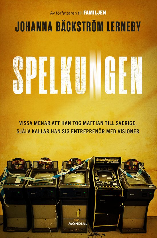 Cover for Johanna Bäckström Lerneby · Spelkungen (Paperback Book) (2024)