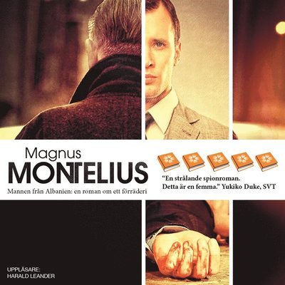 Cover for Magnus Montelius · Mannen från Albanien : en roman om ett förräderi (Hörbuch (MP3)) (2014)