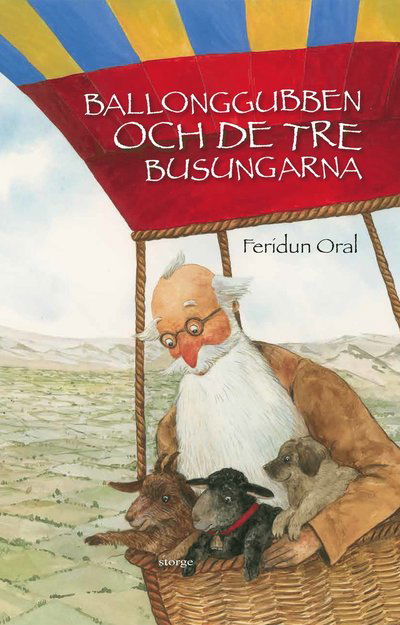 Cover for Feridun Oral · Ballonggubben och de tre busungarna (Bound Book) (2022)