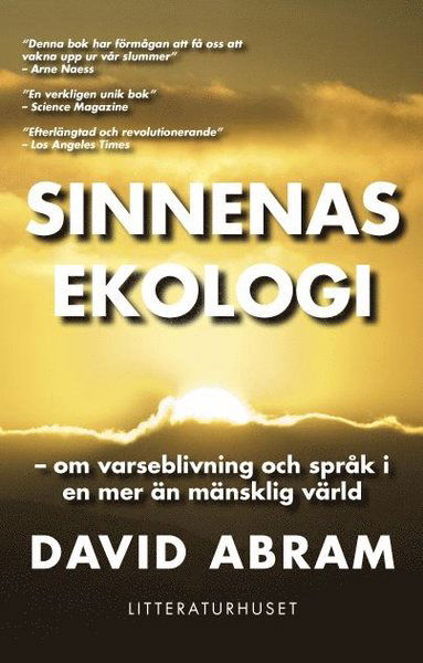 Cover for David Abram · Sinnenas Ekologi (Bound Book) (2013)