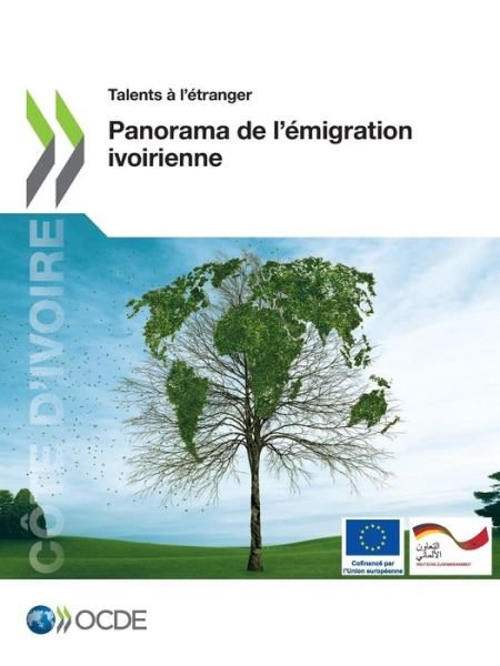 Cover for Oecd · Talents A l'Etranger Panorama de l'Emigration Ivoirienne (Pocketbok) (2022)