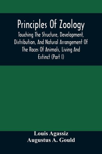 Cover for Louis Agassiz · Principles Of Zoology (Paperback Book) (2021)