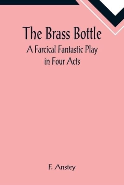 Cover for F Anstey · The Brass Bottle (Paperback Book) (2022)