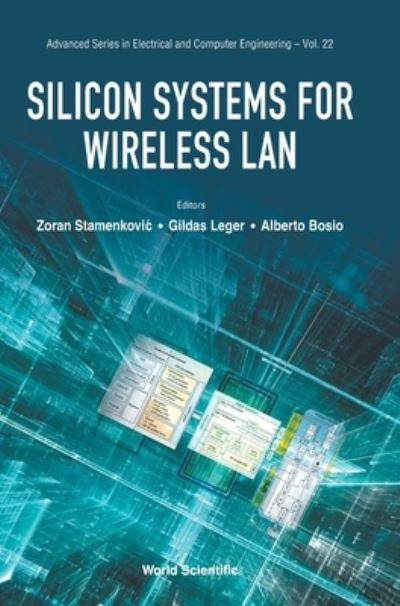 Cover for Silicon Systems For Wireless Lan - Advanced Series in Electrical &amp; Computer Engineering (Hardcover bog) (2020)