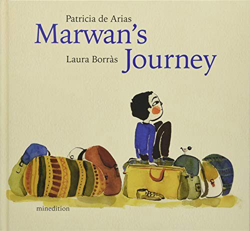 Cover for De Arias Patricia · Marwan's Journey (Hardcover Book) (2018)