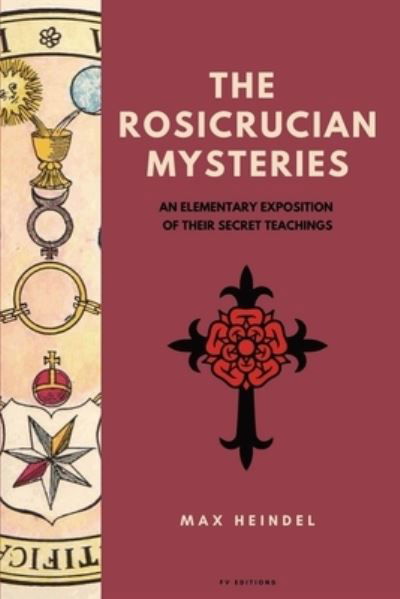 Cover for Max Heindel · The Rosicrucian Mysteries (Buch) (2022)