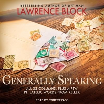 Generally Speaking - Lawrence Block - Muzyka - TANTOR AUDIO - 9798200230716 - 26 maja 2020