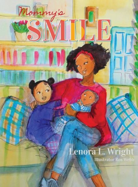 Cover for Lenora L. Wright · Mommy's Smile (Book) (2022)