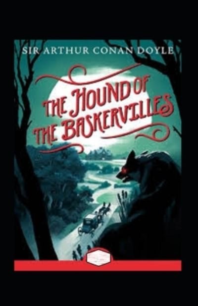 Cover for Sir Arthur Conan Doyle · The Hound of the Baskervilles Annotated (Taschenbuch) (2022)