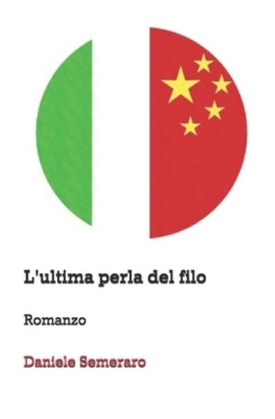 Cover for Daniele Semeraro · L'ultima perla del filo (Paperback Book) (2021)