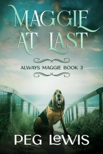 Cover for Peg Lewis · Maggie At Last (Paperback Book) (2020)