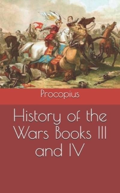 Cover for Procopius · History of the Wars Books III and IV (Paperback Book) (2020)