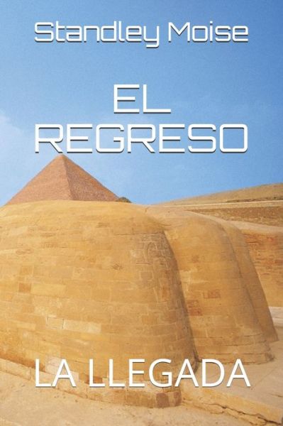 Cover for Standley Moise · El Regreso (Paperback Book) (2020)