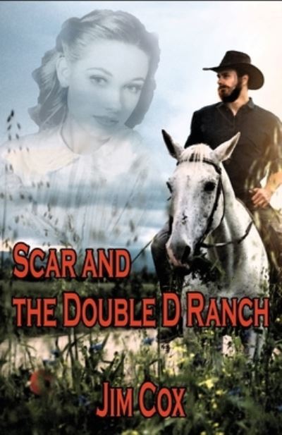 Cover for Jim Cox · Scar and the Double D Ranch (Paperback Book) (2020)