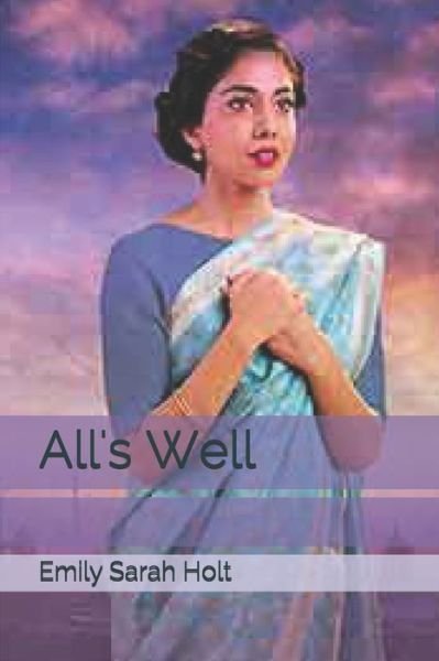 Cover for Emily Sarah Holt · All's Well (Taschenbuch) (2020)