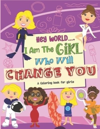 Cover for Adk Brothers · Hey World.... I Am The Girl Who Will Change You (Paperback Book) (2020)