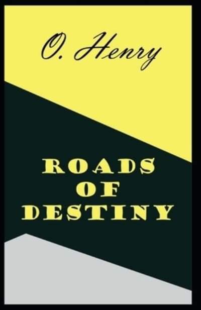 Cover for O. Henry · Roads of Destiny (N/A) (2021)
