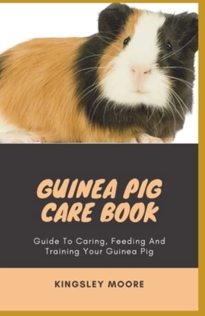 Cover for Independently Published · Guinea Pig Care Book (Taschenbuch) (2021)