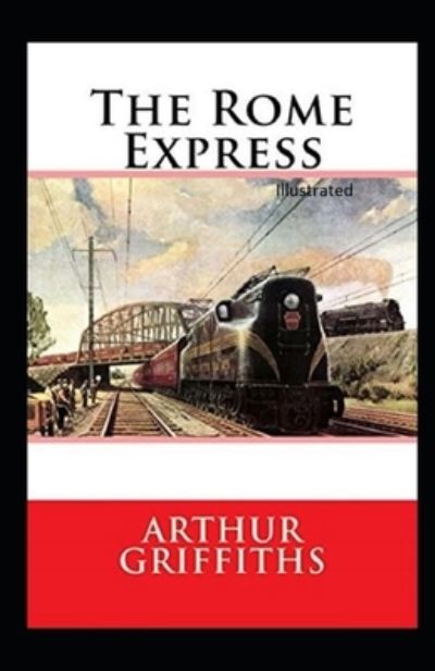 Cover for Arthur Griffiths · The Rome Express Illustrated (Paperback Book) (2021)