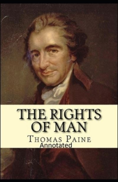 Cover for Thomas Paine · Rights of Man Annotated (Paperback Bog) (2021)