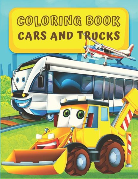 Cover for Coloring Books · Coloring Book Cars and Trucks (Paperback Book) (2021)