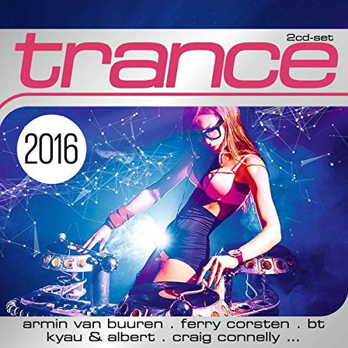 Trance 2016 / Various - Trance 2016 / Various - Musiikki - Zyx - 0090204709717 - perjantai 22. tammikuuta 2016