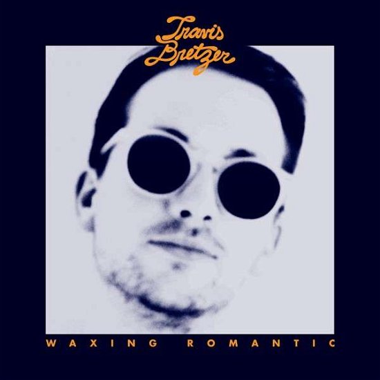 Waxing Romantic - Travis Bretzer - Musikk - Mexican Summer - 0184923116717 - 24. februar 2015