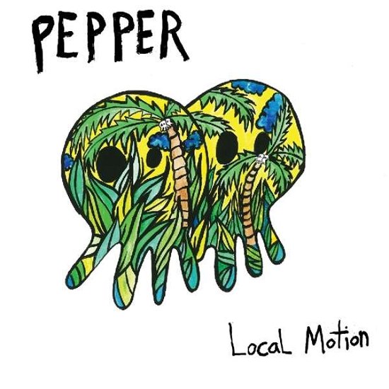 Local Motion - Pepper - Musiikki - MEMBRAN - 0193483627717 - perjantai 12. heinäkuuta 2019