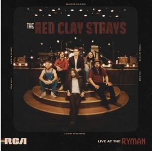 Cover for Red Clay Strays · Live At The Ryman (Opaque Candy Red Vinyl) (LP) (2025)