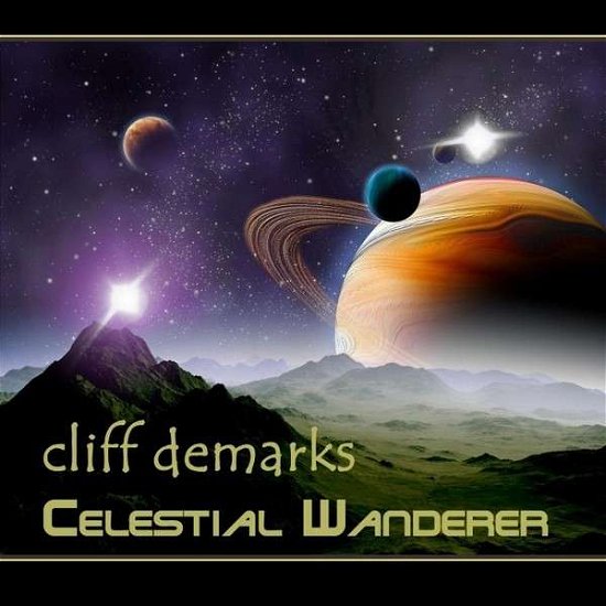 Celestial Wanderer - Cliff Demarks - Musiikki - CDB - 0303481226717 - torstai 10. tammikuuta 2013