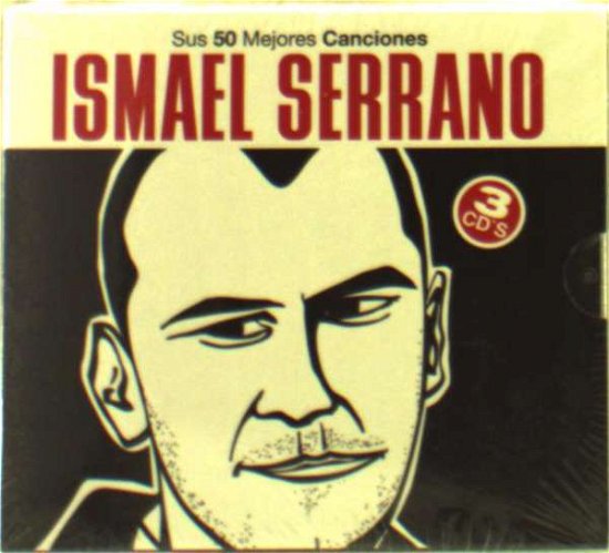 Cover for Ismael Serrano · Sus 50 Mejores Canciones (CD) (2016)