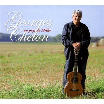 Cover for Georges Chelon · Au Pays De Millet (CD) (2014)