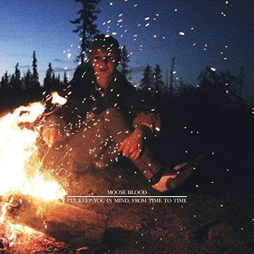 Cover for Moose Blood · I'll Keep You in Mind, from Time to Time (LP) (2014)