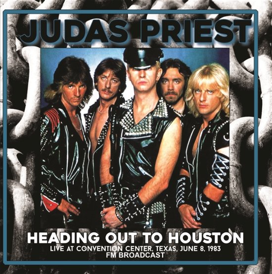 Cover for Judas Priest · Heading Out To Houston: Live At Convention Center. Texas. June 8. 1983 - Fm Broadcast (LP) (2022)