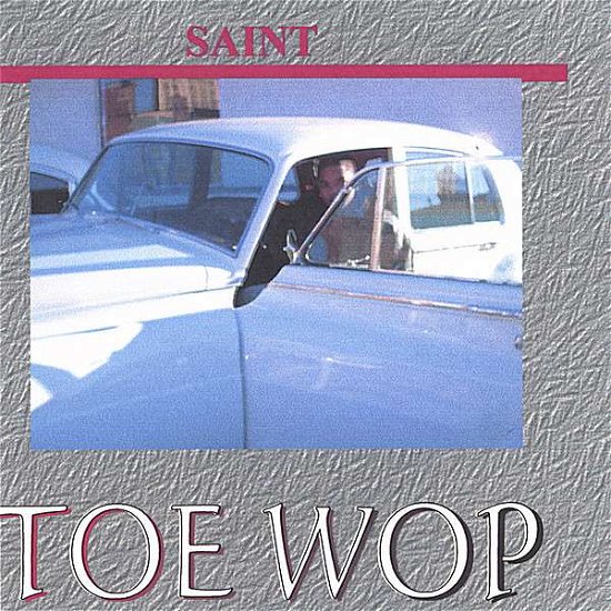 Cover for Saint · Toe Wop (CD) (2006)