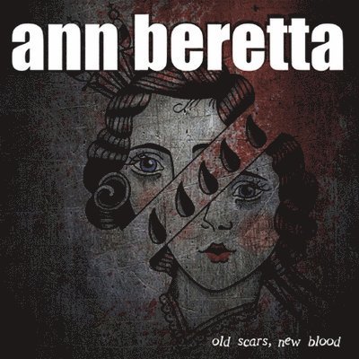 Cover for Ann Beretta · Old Scars. New Blood (LP) (2023)