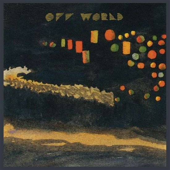 Cover for Off World · 2 (LP) (2017)