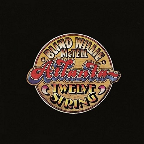 Cover for Blind Willie Mctell · Atlanta Twelve String (LP) (2017)
