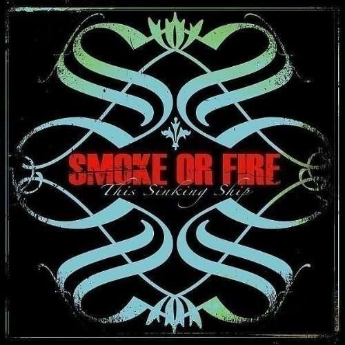 Cover for Smoke Or Fire · This Sinking Ship (LP) [Limited edition] (2007)
