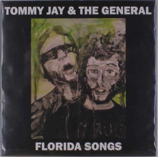 Florida Songs - Tommy Jay & the General - Musik - FEEDING TUBE RECORDS - 0752830264717 - 6 juli 2018