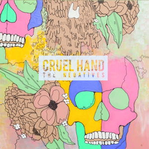 Cover for Cruel Hand · Negatives (LP) [Standard edition] (2014)