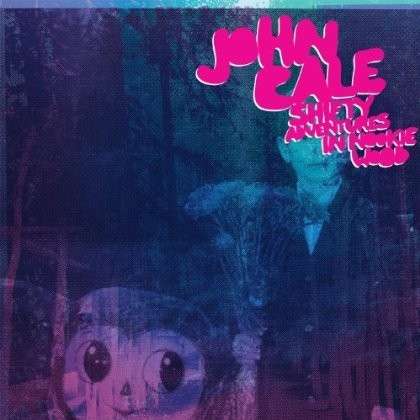 Shifty Adventures in Nookie Wood - John Cale - Musik - DOMINO RECORD CO. - 0801396604717 - 22. oktober 2012